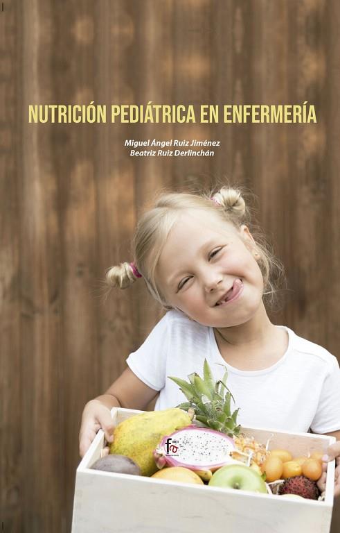 NUTRICIÓN PEDIÁTRICA EN ENFERMERÍA | 9788418418501 | RUIZ & RUIZ