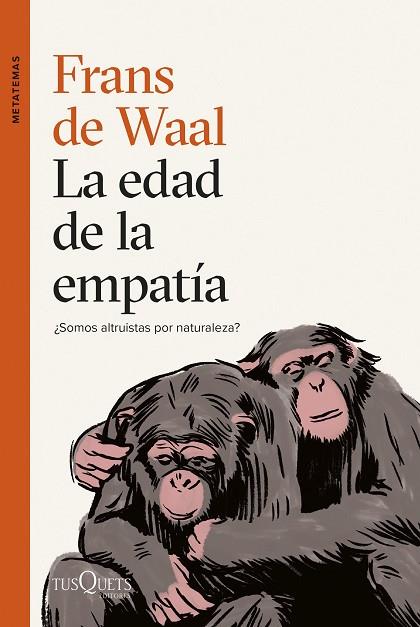 La edad de la empatía | 9788411071789 | Frans de Waal
