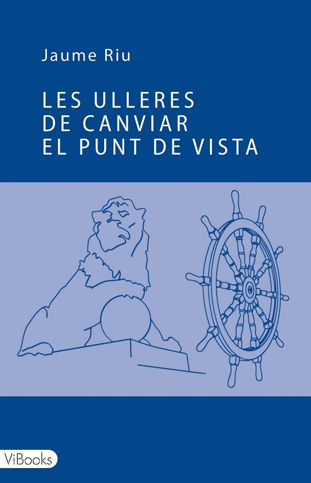 LES ULLERES DE CANVIAR EL PUNT DE VISTA | 9788415871019 | JAUME RIU