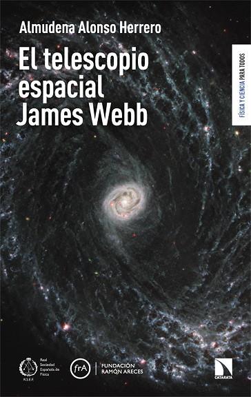 El telescopio espacial James Webb | 9788413528601 | ALMUDENA ALONSO HERRERO