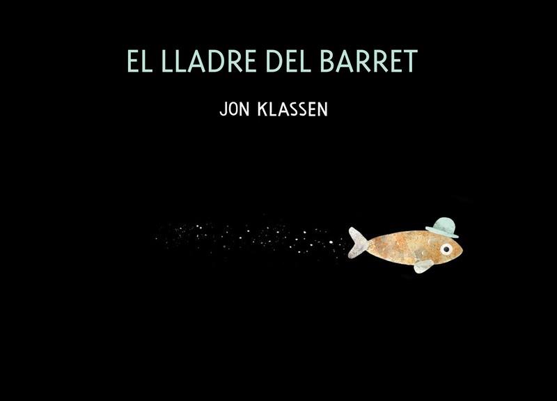 EL LLADRE DEL BARRET | 9788418133671 | JON KLASSEN