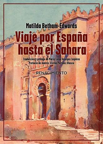Viaje por España hasta el Sahara | 9788419617736 | MATILDA BETHAM-EDWARDS