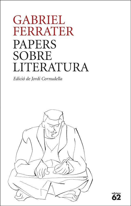 PAPERS SOBRE LITERATURA | 9788429781205 | Gabriel Ferrater