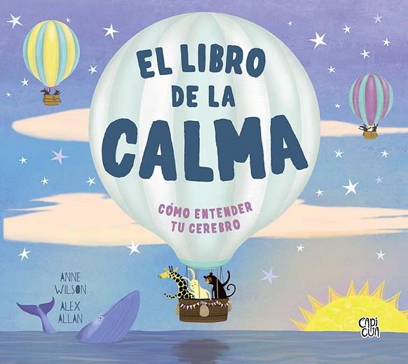 EL LIBRO DE LA CALMA | 9788412407457 | ALEX ALLEN