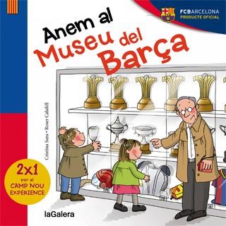 ANEM AL MUSEU DEL BARÇA | 9788424655457 | SANS, CRISTINA & CALAFELL, ROSER
