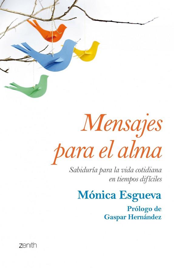 MENSAJES PARA EL ALMA | 9788408125211 | ESGUEVA, MONICA