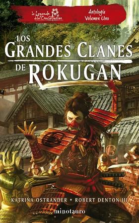 Los grandes clanes de Rokugan Antologia 01 | 9788445014967 | Robert Denton III & Katrina Ostrander