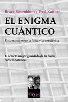 EL ENIGMA CUANTICO | 9788483834237 | ROSENBLUM, BRUCE & KUTTNER, FRED