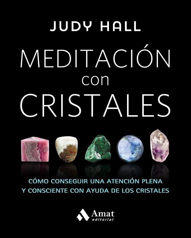 MEDITACION CON CRISTALES | 9788497359627 | JUDY HALL