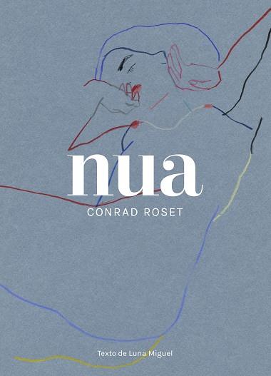 Nua | 9788418820021 | Conrad Roset