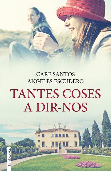 TANTES COSES A DIR-NOS | 9788415745235 | CARE SANTOS & ANGELES ESCUDERO