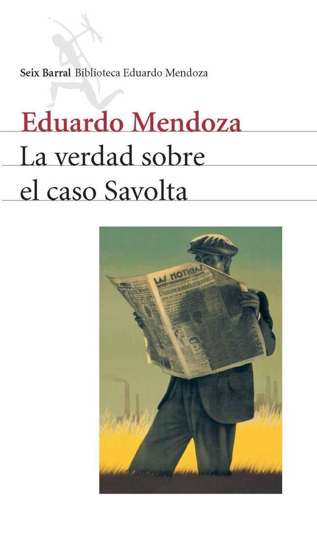 LA VERDAD SOBRE EL CASO SAVOLTA | 9788432208164 | EDUARDO MENDOZA