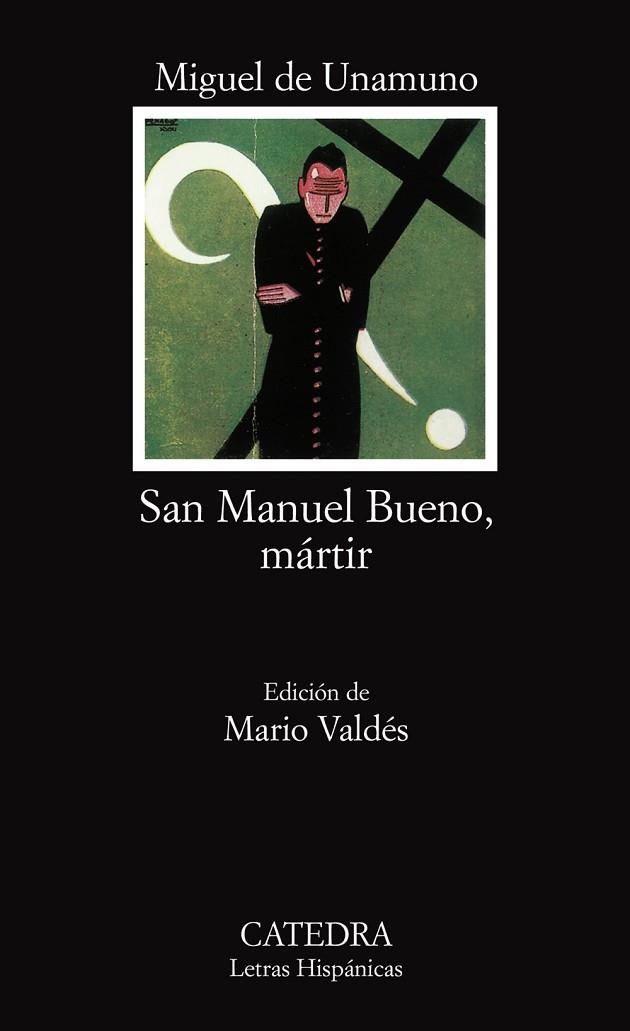 SAN MANUEL BUENO MARTIR (LH) | 9788437601854 | UNAMUNO, MIGUEL DE