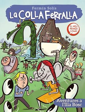 LA COLLA FERRALLA 02 AVENTURES A L'ILLA BOSC | 9788448857776 | FERMIN SOLIS