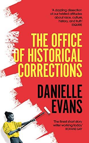 THE OFFICE OF HISTORICAL CORRECTIONS | 9781529059441 | DANIELLE EVANS