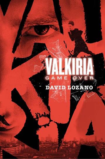 Valkiria: game over | 9788467596007 | David Lozano Garbala