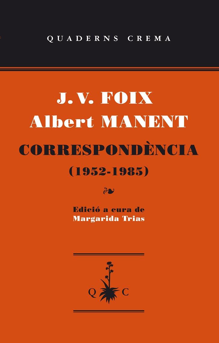 J V FOIX ALBERT MANENT CORRESPONDENCIA 1952-1985 | 9788477275695 | J.V. FOIX & ALBERT MANENT