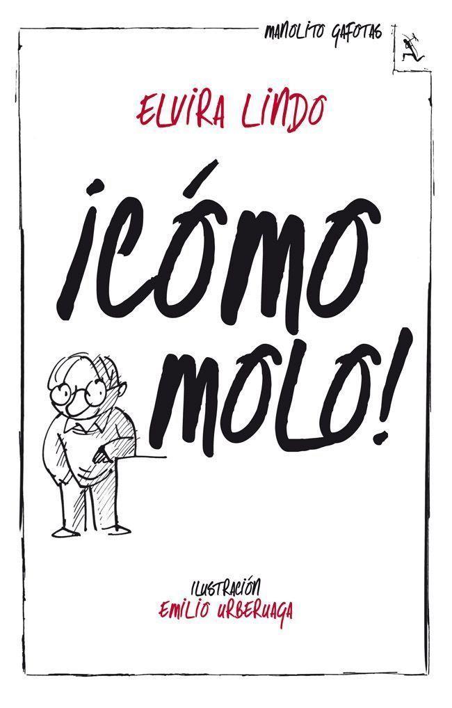 COMO MOLO! | 9788432214943 | ELVIRA LINDO