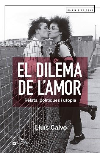 EL DILEMA DE L'AMOR | 9788419017512 | LLUIS CALVO GUARDIOLA