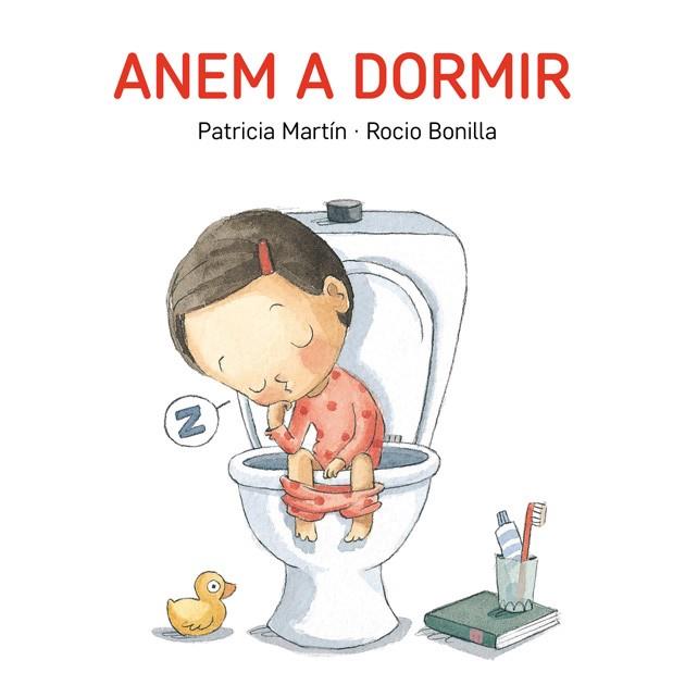 ANEM A DORMIR | 9788494783524 | PATRICIA MARTIN & ROCIO BONILLA