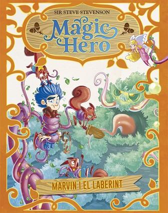 MAGIC HERO 05 MARVIN I EL LABERINT | 9788424663704 | SIR STEVE STEVENSON