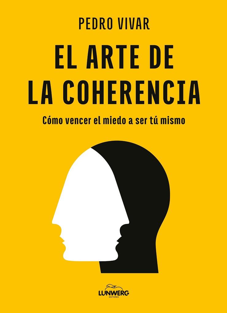 El arte de la coherencia | 9788419875556 | Pedro Vivar