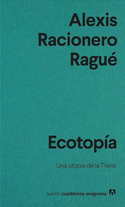 Ecotopía | 9788433916563 | Alexis Racionero Ragué