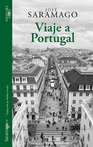 VIAJE A PORTUGAL | 9788420462721 | JOSE SARAMAGO
