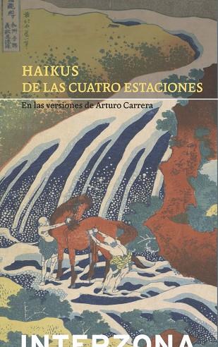 HAIKUS DE LAS CUATRO ESTACIONES | 9789871920235 | ARTURO CARRERA