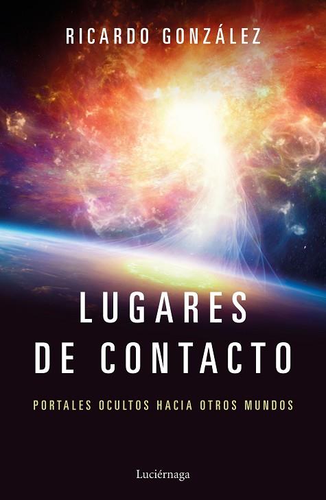 LUGARES DE CONTACTO | 9788417371111 | RICARDO GONZALEZ
