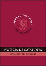 NOTICIA DE CATALUNYA | 9788431696580 | BORJA DE RIQUER & JAUME VICENS VIVES