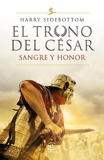 EL TRONO DEL CESAR 02 SANGRE Y HONOR | 9788467059052 | HARRY SIDEBOTTOM