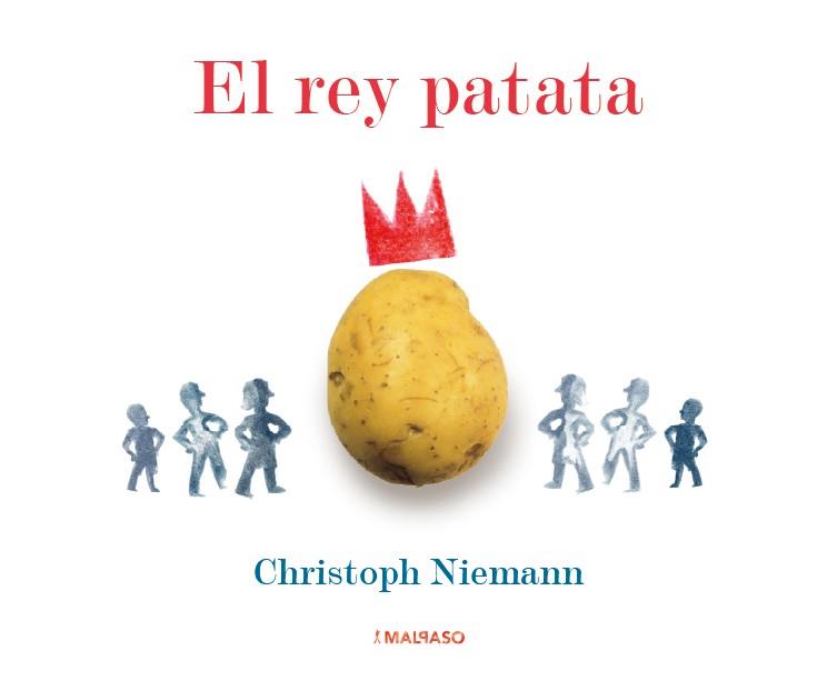 EL REY PATATA | 9788419154026 | CHRISTOPH NIEMANN