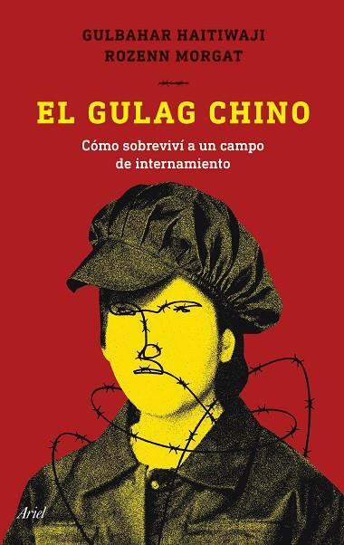 El gulag chino | 9788434435339 | Gulbahar Haitiwaji & Rozenn Morgat