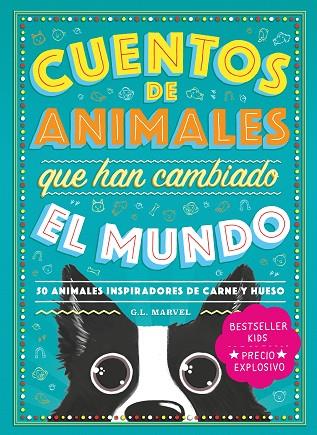 CUENTOS DE ANIMALES QUE HAN CAMBIADO EL MUNDO | 9788418538735 | G. L. MARVEL