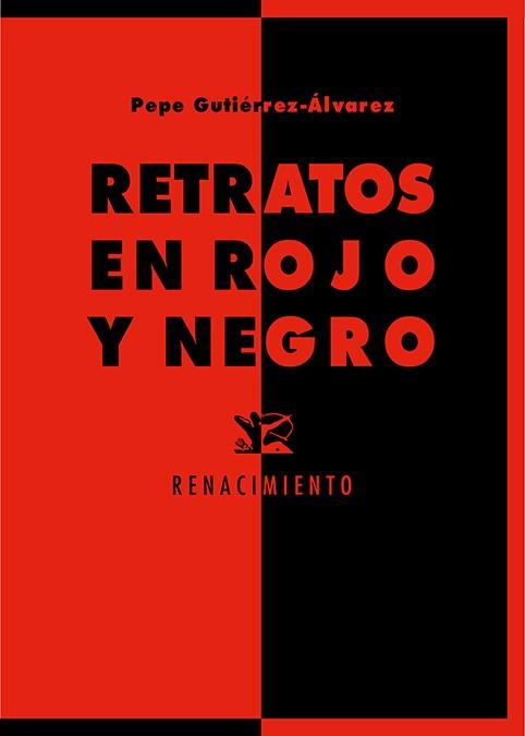 Retratos en rojo y negro | 9788418818080 | PEPE GUTIERREZ-ALVAREZ