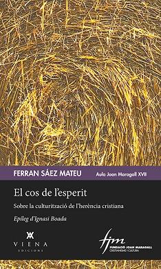 EL COS DE L'ESPERIT | 9788494959226 | FERRAN SAEZ MATEU