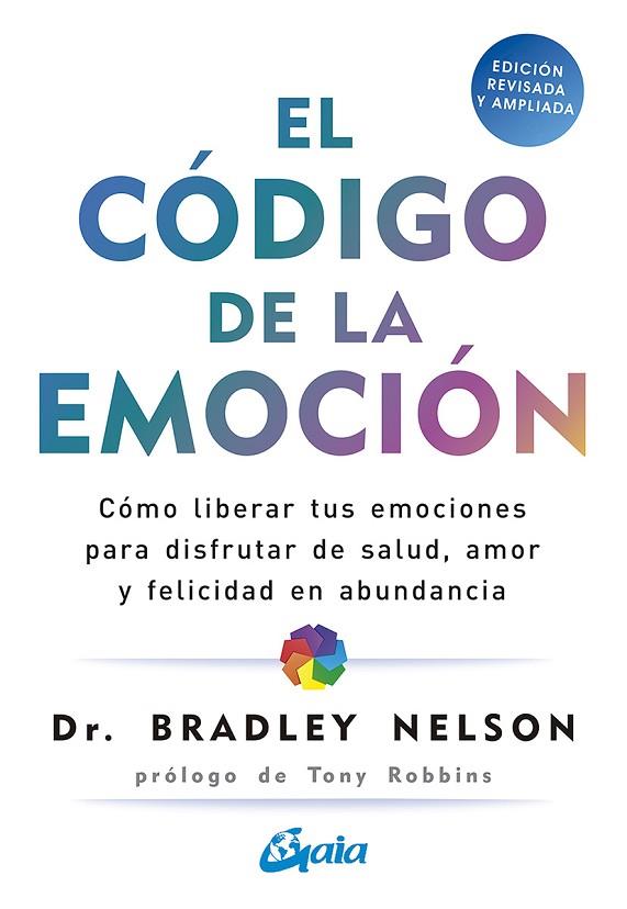 EL CÓDIGO DE LA EMOCIÓN | 9788484458852 | BRADLEY NELSON