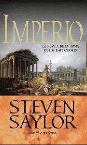 Imperio : la novela de la Roma de los emperadores | 9788499700946 | Steven Saylor