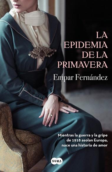 LA EPIDEMIA DE LA PRIMAVERA | 9788491292715 | EMPAR FERNANDEZ