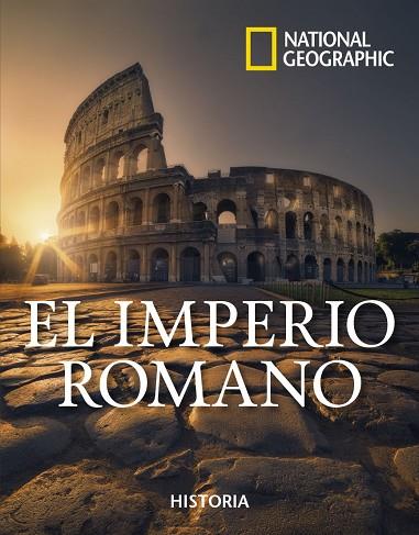 EL IMPERIO ROMANO | 9788482988795 | GEOGRAPHIC NATIONAL