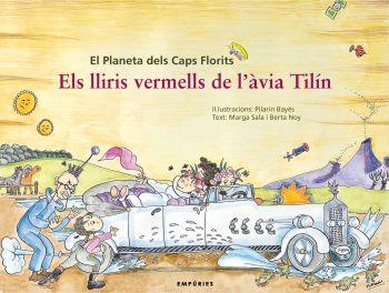 ELS LLIRIS VERMELLS DE L'AVIA TILIN | 9788497873758 | BAYES, PILARIN