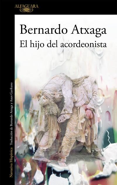 EL HIJO DEL ACORDEONISTA | 9788420454351 | BERNARDO ATXAGA