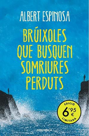 BRUIXOLES QUE BUSQUEN SOMRIURES PERDUTS | 9788418196010 | ALBERT ESPINOSA