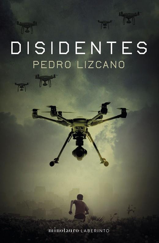 DISIDENTES | 9788445016725 | PEDRO LIZCANO