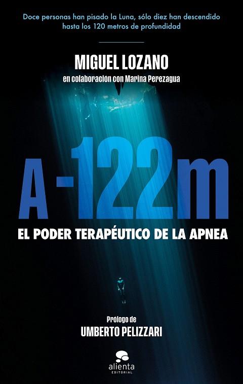 A -122 metros | 9788413442716 | Miguel Lozano & Marina Perezagua