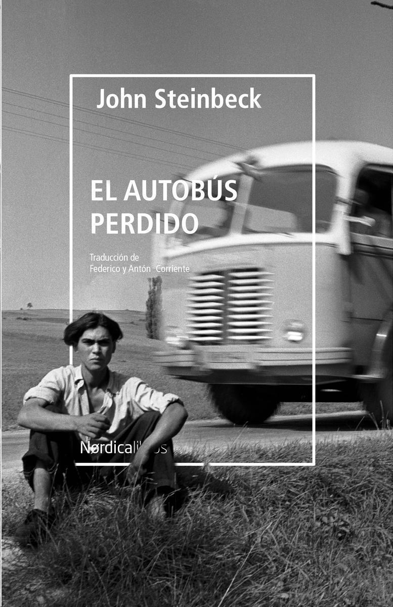 EL AUTOBUS PERDIDO | 9788418451249 | JOHN STEINBECK