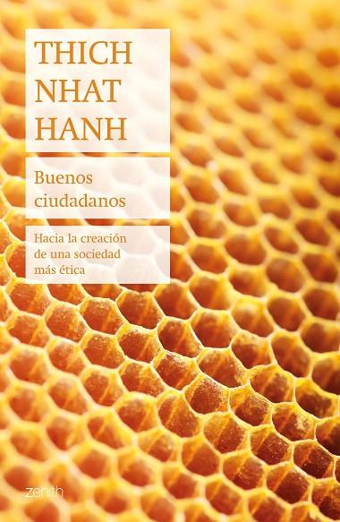 Buenos ciudadanos | 9788408241485 | Thich Nhat Hanh