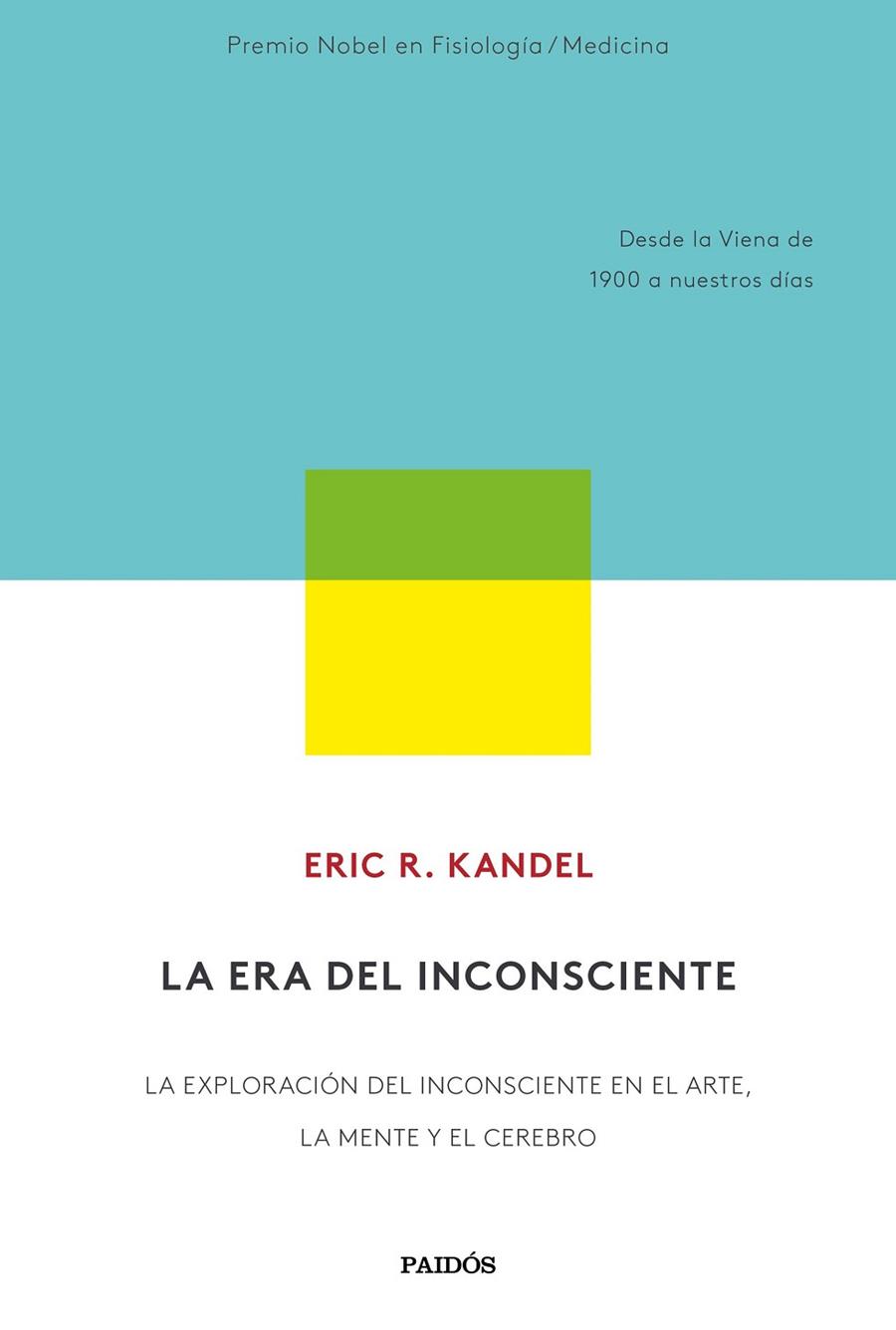 La era del inconsciente | 9788449337871 | Eric R. Kandel