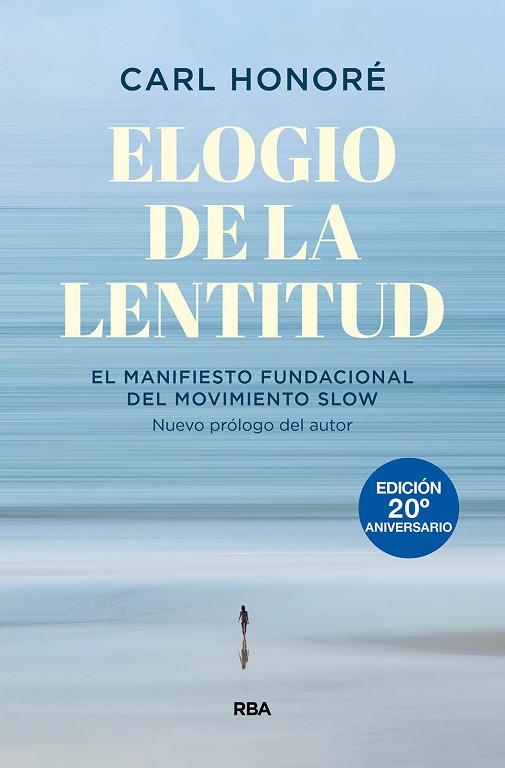ELOGIO DE LA LENTITUD  | 9788490564684 | CARL HONORÉ